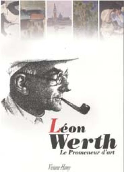 Léon Werth, le promeneur d'art